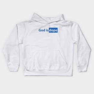 God Is Dope Kids Hoodie